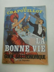 LE CRAPUILLOT N°5 HIVER 1968 - LA BONNE VIE / Guide Gastronomique - Foto 1 di 5