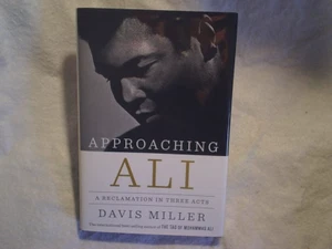 2016 APPROACHING MUHAMMAD ALI HARDCOVER w/DJ 1st EDITION,davis miller,boxing - Picture 1 of 5