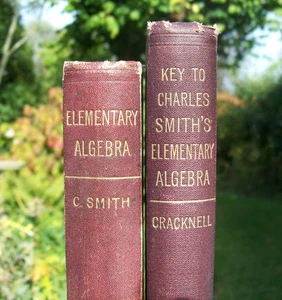 KEY TO CHARLES SMITH ELEMENTARY ALGEBRA Cracknell 1910 RARE Maths Solutions Book - Picture 1 of 10