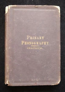PRIMARY PHONOGRAPHY, by Ida C. Craddock 1882 [First Edition] shorthand phonetics - Picture 1 of 10