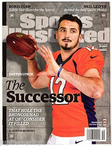 PAXTON LYNCH SPORTS ILLUSTRATED MAGAZINE NEWSSTAND EDITION NO LABEL BRONCOS - Picture 1 of 1