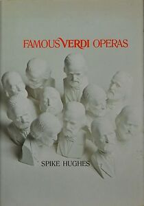 FAMOUS VERDI OPERAS - Spike Hughes  1968