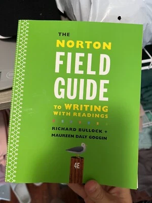 The Norton Field Guide to Writing with Readings 4th Edition 4E Bullock - Image 1 of 2