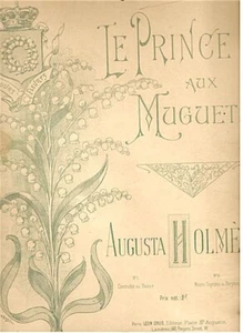 Augusta Holmès "Le Prince aux muguets" Partition piano chant n°2 - 1898 - Imagen 1 de 3
