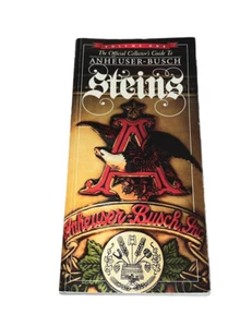 The Official Collector's Guide to Anheuser-Busch Steins: Volume One - Picture 1 of 4