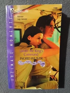 Under the King's Command Ingrid Weaver 1996 Silhouette Romance - Imagen 1 de 3