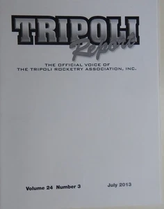 The Tripoli Report Rocketry Association Journal 2012 2013 Compilation 3 issues - Foto 1 di 5