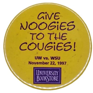 VTG University of Washington Huskies "NOOGIES TO THE COUGIES!" 1997 Button 3.5" - Picture 1 of 2