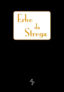 ERBE DA STREGA libro CENCI E MORELLI antiche porte editrice REGGIO EMILIA - Picture 1 of 1