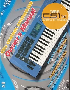 Yamaha CS1x Control Synthesizer Keyboard Original Owner's Manual Book, 1996. - Picture 1 of 3