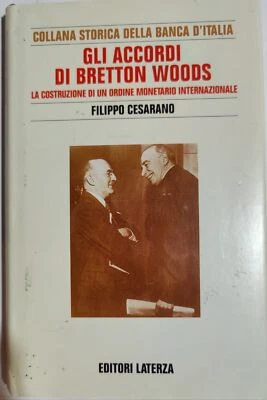 Gli accordi di Bretton Woods - La costruzione di un ordine monetario internazion - Immagine 1 di 3