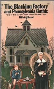 THE BLACKING FACTORY and PENNSYLVANIA GOTHIC by WILFRID SHEED Ballantine PB 1969 - Bild 1 von 3