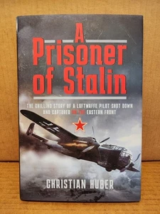 Ein Gefangener von Stalin Luftwaffe Pilot gefangen an der Ostfront Christian Huber - Bild 1 von 6