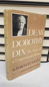 Dear Dorothy Dix: The Story of a Compassionate Woman by Harnett T. Kane - 1952 - Picture 1 of 11