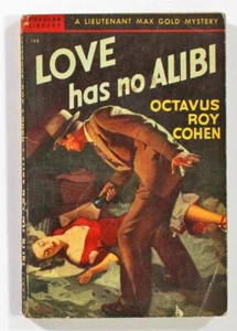 Love Has No Alibi by Octavus Roy Cohen 1945 Popular Library Paperback - Imagen 1 de 3