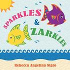Sparkles And Zarklesnew 9781434341501 Fast Free Shipping