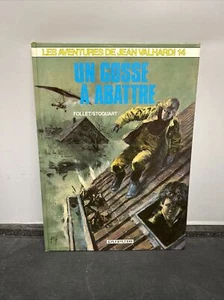 Les Aventures De Jean Valhardi. T14 Un Gosse À Abattre. Follet. Dupuis. 1984. - Picture 1 of 1