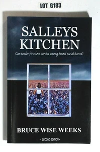 Salleys Kitchen Signed By Bruce Weeks 2017 Paperback Book Lot G183 - Picture 1 of 4