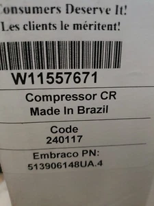 Whirlpool Genuine Refrigerator Compressor Kit Part# W11557671 Brand New  - Picture 1 of 1