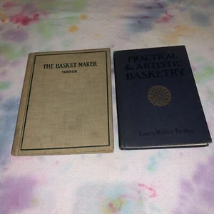 1909 The Basket Maker 1904 Practical & Artistic Basketry Books Turner Tinsley - Picture 1 of 12