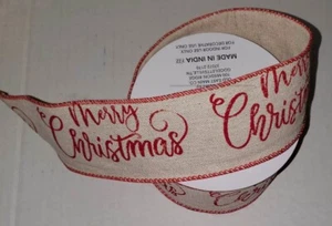 Merry Christmas Natural & Red Rustic Cotton Wired Ribbon 2.5 In x 30 Ft Floral - Picture 1 of 3