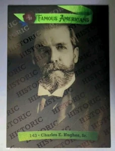 CHARLES E HUGHES Sr • 2021 Historic Autograph Co. Berühmte Amerikaner *Legierung* #/150 - Bild 1 von 3