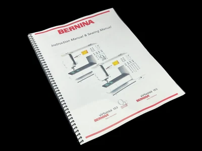 Bernina Virtuosa 153 QE 163 Instruction Manual: 71 Pages & Protective Covers! - Image 1 of 3