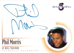 Complete Babylon 5 - AUTOGRAPH A12 PHIL MORRIS as Bill Trainor - Picture 1 of 1