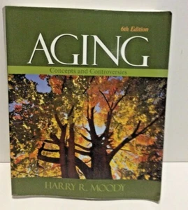 Aging Concepts And Controversies 6th Edition Harry R. Moody - Picture 1 of 3