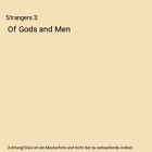 Strangers 3: Of Gods and Men, Jean-Marc Lofficier, Alfredo Macall, Alfonso Ruis