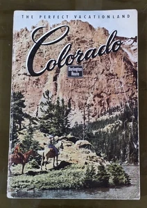 Vintage 1950 Colorado The Perfect Vacationland Booklet Brochure - Picture 1 of 6