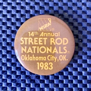 NSRA 14th Annual Street Rod Nationals 1983 Oklahoma City Pinback botón 2 1/4" - Imagen 1 de 2
