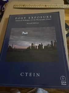 Post Exposure: Advanced Techniques for the Photographic Printer - 2nd Ed - Foto 1 di 9