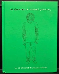 BOOK "Ed Sheeran A Visual Journey" by Ed Sheeran and Phillip Butah - Picture 1 of 3
