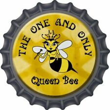 The One And Only Queen Bee Metal Bottle Cap Shaped Sign 12" Wall Decor - DS