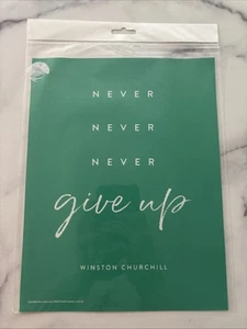 Chalk Couture Never Give Up Retired Transfer New 8x10 B SIZE - Picture 1 of 1