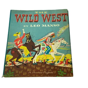 The Wild West by Leo Manso A Playbook in Dust Jacket First Printing 1950 - Imagen 1 de 12