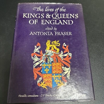 The Lives Of The Kings & Queens Of  England Edited By Antonio Fraser 1975 HCDJ Foto 1 de 4