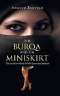 The Burqa And The Miniskirt The Suicide Terror Bertolo