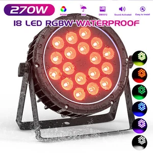 270W Waterproof 18LED Par Light Stage Light RGBW DMX DJ Party Disco Outdoor IP65 - Picture 1 of 17