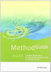 Method Guide: Kreative Methoden für den Englischunterric... | Buch | Zustand gut