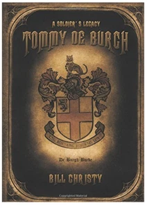 Tommy de Burgh A soldier's legacy Bill Christy paperback book new - Picture 1 of 1