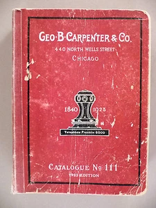 Geo. B. Carpenter CATALOG #111 - 1923 ~~ 1,034 pages ~~ tools ~~ Chicago - Picture 1 of 5