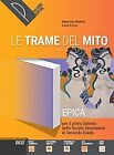 Le Trame Del Mito. Per Le Scuole Superiori. Con Ebook. C... | Buch | Zustand Gut