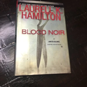 Anita Blake : Blood Noir by Laurell K. Hamilton (2008, Hardcover) 1st Print - Picture 1 of 6