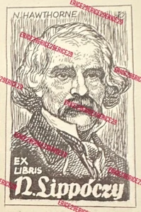 Nathaniel Hawthorne Rare Book Plate Bookplate Ex. Libris N. Lippóczy - Picture 1 of 2