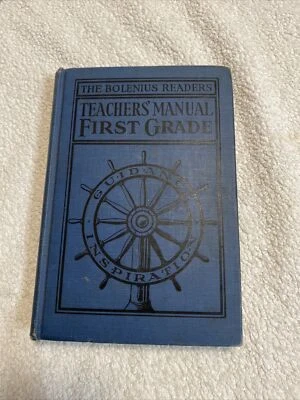 The Bolenius Readers – First Grade Manual; 1930; Emma Miller Bolenius; Houghton  - Image 1 of 4