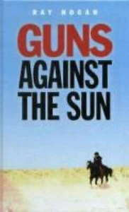 Armas Contra el Sol Tapa Dura Ray Hogan - Imagen 1 de 1