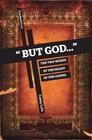 ''But God...'': The Two Words at the Heart of the Gospel by Lute, Casey, Acceptabl