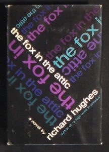 The Fox in the Attic a Novel By Richard Hughes HB/DJ 1961 FINE/VG - Imagen 1 de 2